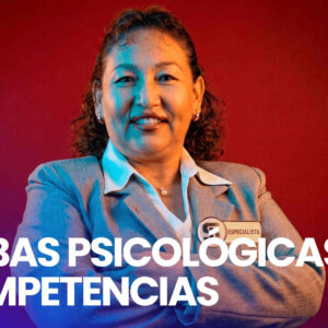 Pruebas Psicológicas y Evaluación por Competencias
